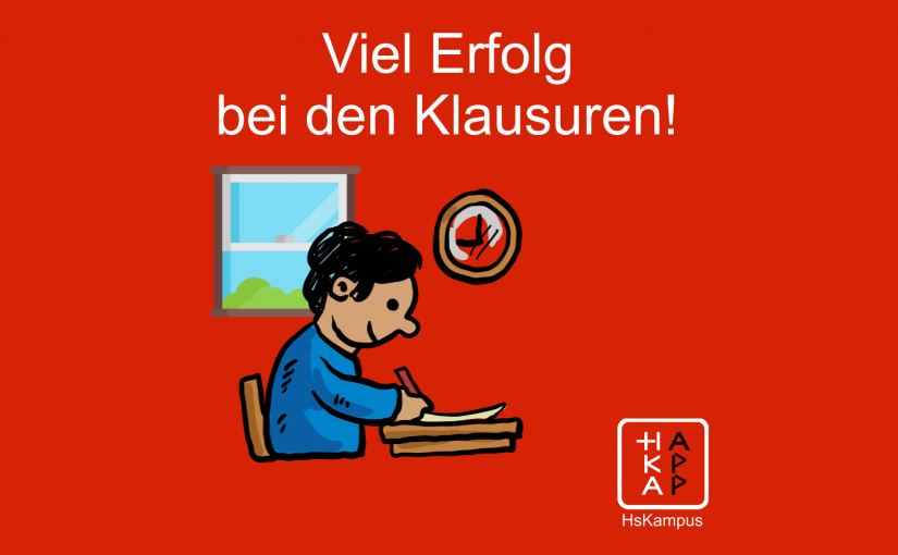 Viel Erfolg bei den Klausuren!